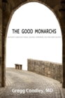 Image for The Good Monarchs