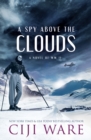 Image for A Spy Above the Clouds