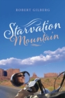 Image for Starvation mountain