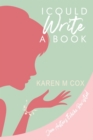 Image for I Could Write a Book
