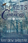 Image for Secrets are Chancey
