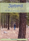 Image for Jaybyrd : The Hermit of Sycamore Canyon