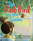 Image for The Red Bird In Your Garden