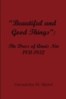 Image for &quot;Beautiful and good things&quot; : The Dress of Ana?s Nin 1931-1932