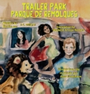Image for Trailer Park (Hardcover) : Parque de Remolque