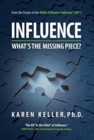 Image for Influence What&#39;s The Missing Piece?