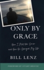 Image for Only by Grace