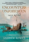 Image for Encounters Unforeseen : 1492 Retold