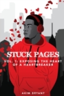 Image for Stuck Pages : Vol.1: Exposing the Heart of a Heartbreaker