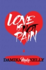 Image for Love Is Not Pain