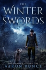 Image for The Winter of Swords : A Grimdark Epic