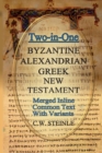 Image for Two-in-One Byzantine Alexandrian Greek New Testament