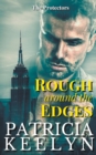 Image for Rough Around the Edges