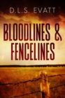 Image for Bloodlines &amp; Fencelines