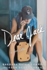 Image for Dear Jack : A Love Letter