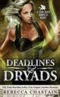 Image for Deadlines &amp; Dryads : A Terra Haven Chronicles Prequel
