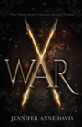 Image for War : The True Reign Series, Book 3