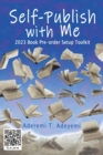Image for Self-Publish with Me : 2023 Book Pre-order Setup Toolkit
