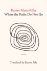 Image for Where the Paths Do Not Go