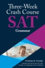 Image for Three Week SAT Crash Course - Grammar