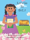 Image for Let&#39;s Go To D.C.!