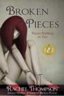 Image for Broken Pieces : Essays Inspired by Life
