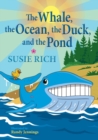 Image for The Whale, the Ocean, the Duck, and the Pond