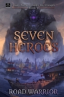 Image for Seven Heroes - Book 3 of Main Character hides his Strength (A Dark Fantasy LitRPG Adventure)