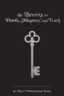 Image for Secrets to Power, Mastery, and Truth: The Best of William George Jordan