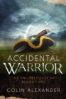 Image for Accidental Warrior: The Unlikely Tale of Bloody Hal