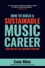 Image for How to Build a Sustainable Music Career and Collect All Revenue Streams