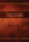 Image for Teachings and Commandments, Book 1 - Teachings and Commandments : Restoration Edition Paperback