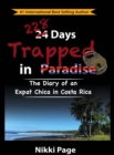 Image for 228 Days Trapped in Paradise: The Diary of an Expat Chica in Costa Rica