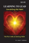 Image for Learning to Lead, Converting the Heart