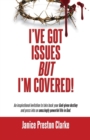 Image for I&#39;ve Got Issues But I&#39;m Covered!