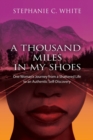 Image for A THOUSAND MILES in MY SHOES