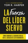 Image for La Fuerza Del Lider Siervo