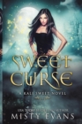 Image for Sweet Curse : A Kali Sweet Urban Fantasy