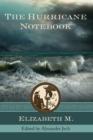 Image for The Hurricane Notebook : Three Dialogues on the Human Condition