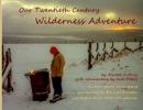 Image for Our Twentieth Century Wilderness Adventure