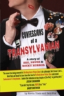 Image for Confessions of a Transylvanian : a Story of Sex, Drugs and Rocky Horror