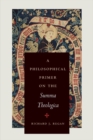 Image for A Philosophical Primer on the Summa Theologica