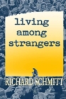 Image for Living Among Strangers