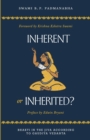 Image for Inherent or Inherited? : Bhakti in the Jiva According to Gau?iya Vedanta