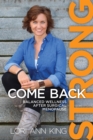 Image for Come Back Strong: Balanced Wellness After Surgical Menopause