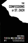 Image for The Confessions of St. Zach