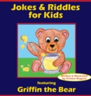 Image for Jokes &amp; Riddles for Kids (featuring Griffin the Bear)