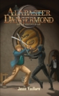 Image for Alabaster Dangermond and the Serpent&#39;s Blade