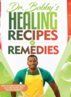 Image for Dr. Bobby&#39;s Recipes and Remedies