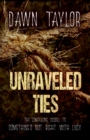 Image for Unraveled Ties